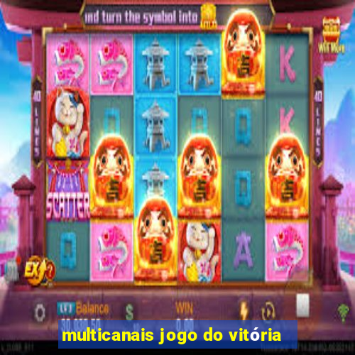 multicanais jogo do vitória